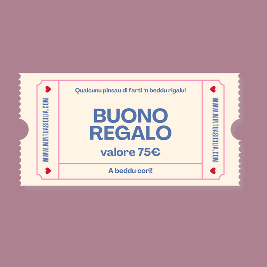 Buono regalo 75€ - Mintùa Sicilia